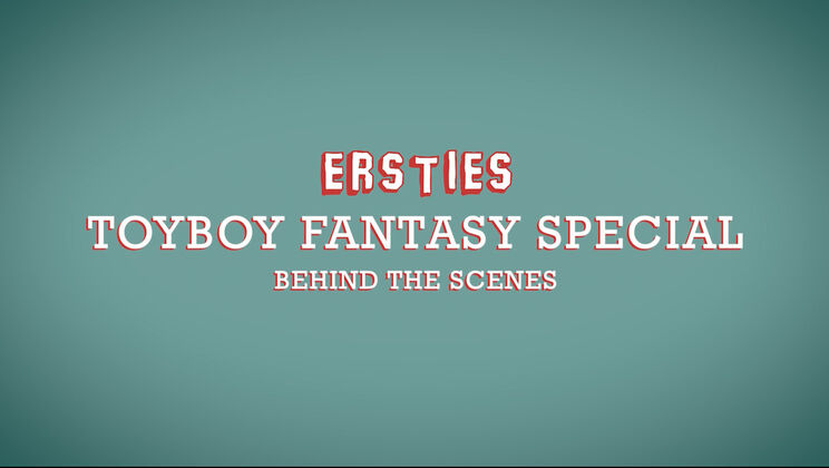 [Ersties] - Toyboy Fantasy Uncovered 1: Behind the Scenes - Ana B (Ersties) - Constantina (Ersties) - Serafina (Ersties) - Roman (Ersties) (Ana B (Ersties), Constantina (Ersties))