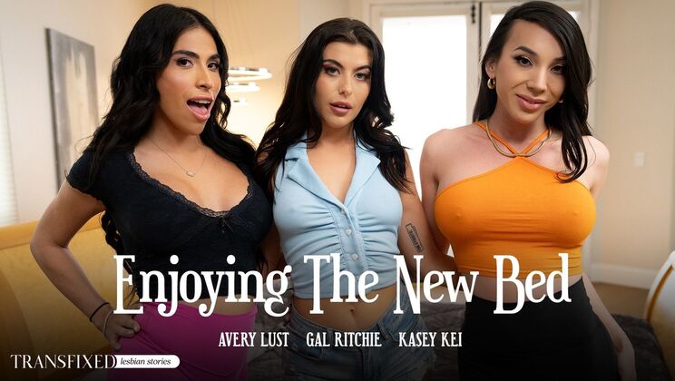 [Transfixed] - Kasey Kei & Gal Ritchie Enjoy New Bed in Hot Threesome - Kasey Kei - Gal Ritchie - Avery Lust (Kasey Kei, Gal Ritchie)